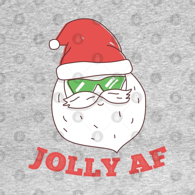 Jolly AF Funny Santa by Wasabi Snake